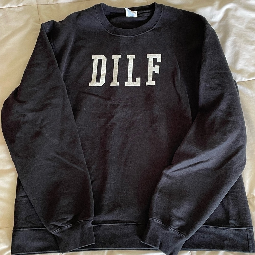 DILF sweatshirt, L